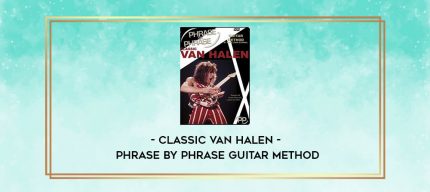 Classic Van Halen - Phrase By Phrase Guitar Method digital courses