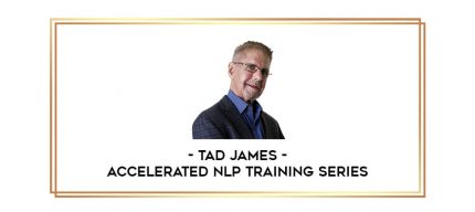 DMCA Tad James - Accelerated NLP Training Series digital courses