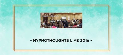 Hypnothoughts Live 2016 digital courses