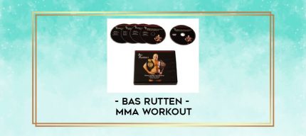 Bas Rutten - MMA Workout digital courses