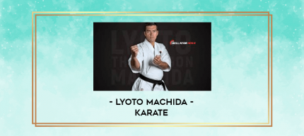 Lyoto Machida - Karate digital courses